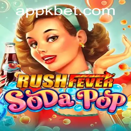 Explore the Exciting World of RushFeverSodaPop - A Refreshing Gaming Experience